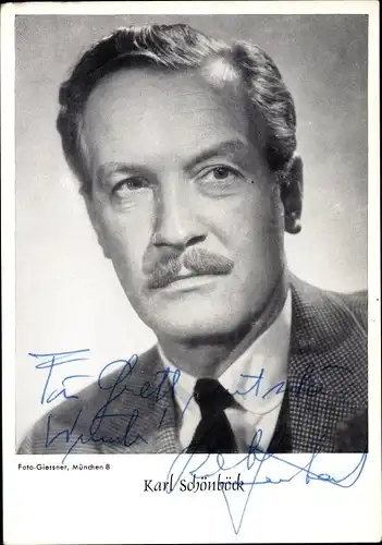 Ak Schauspieler Karl Schönböck, Portrait, Autogramm