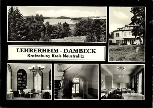 Ak Dambeck Kratzeburg Kr. Neustrelitz, Lehrerheim Dambeck von außen und innen