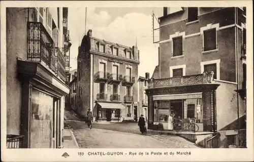 Ak Châtel Guyon Puy de Dôme, Rue de la Poste et du Marché