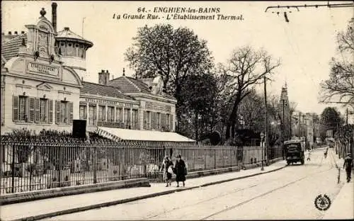 Ak Enghien les Bains Val d’Oise, La Grande Rue, Etablissement Thermal