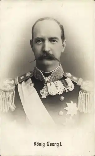 Ak König Georg I. von Griechenland, Portrait in Uniform, Orden