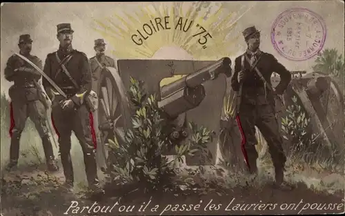 Ak Gloire au 75, französische Soldaten mit Geschütz