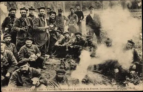 Ak Fusiliers Marins dans le nord de la France, la cuisine sur le front, I WK