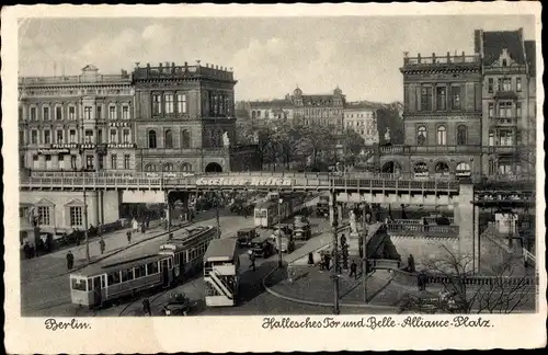 Ak Berlin Kreuzberg, Hallesches Tor, Belle-Alliance-Platz, Straßenbahnen, Hochbahn