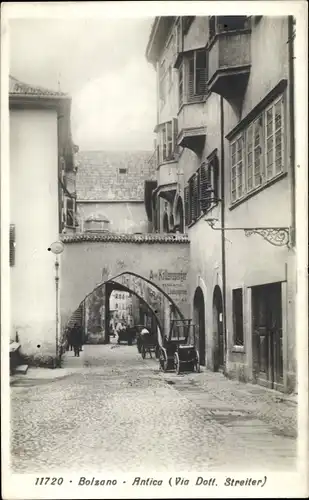 Ak Bozen Bolzano Südtirol, Antica, Via Dott. Streiter
