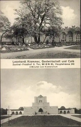 Ak Wien 11 Simmering, Zentralfriedhof, Krematorium, Gastwirtschaft Leonhardt Krammer, Hauptstr. 343