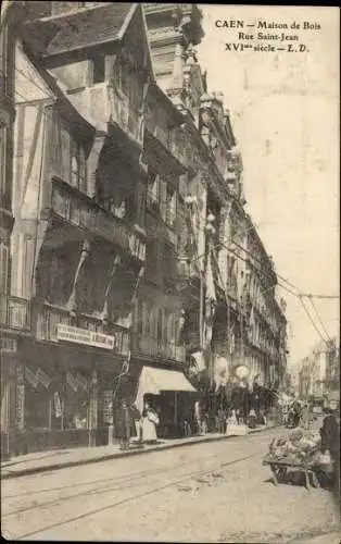 Ak Caen Calvados, Maison de Bois, Rue Saint Jean