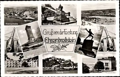 Ak Ehrenbreitstein Koblenz am Rhein, Festung, Deutsches Eck, Festungsschenke, Denkmal