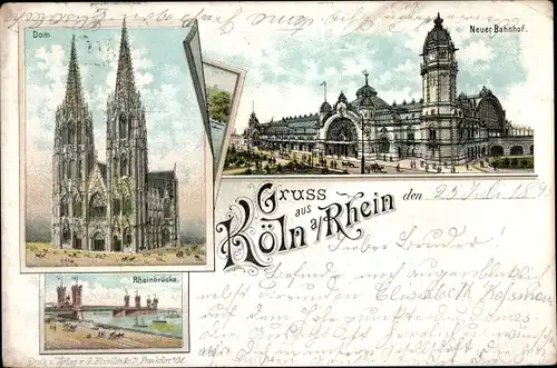 Litho Köln am Rhein, Neuer Bahnhof, Dom, Rheinbrücke