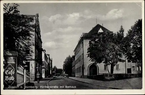 Ak Zirndorf in Mittelfranken, Fürtherstraße mit Rathaus