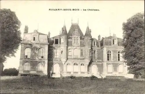 Ak Aulnay sous Bois Seine Saint Denis, Château