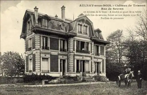 Ak Aulnay sous Bois Seine Saint Denis, Château de Trianon