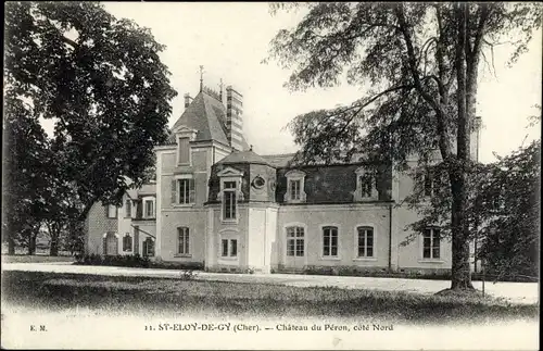 Ak Saint Éloy de Gy Cher, Le Château du Peron