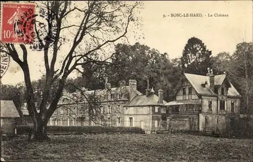 Ak Bosc le Hard Seine-Maritime, Le Château