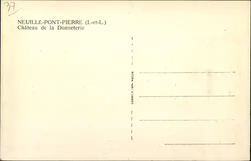 Ak Neuille Pont Pierre Indre et Loire, Le Château de la Donneterie