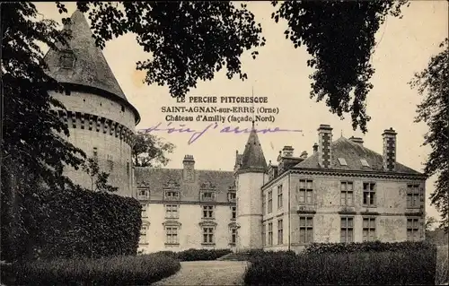 Ak Saint Agnan sur Erre Orne, le perche Pittoresque, Chateau d Amilly, Facade nord