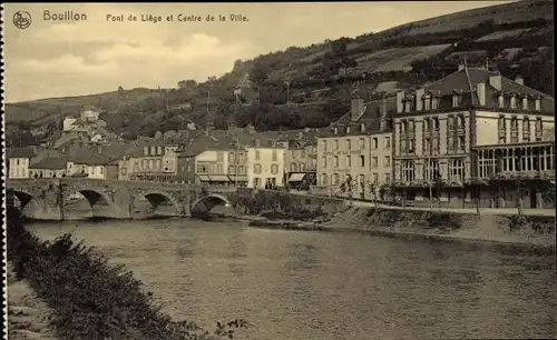 Ak Bouillon Brüssel, Pont de Liège et Centre de la Ville