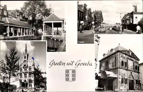 Ak Gouda Südholland Niederlande, Visbank, Tunnel, Stadhuis, Waag