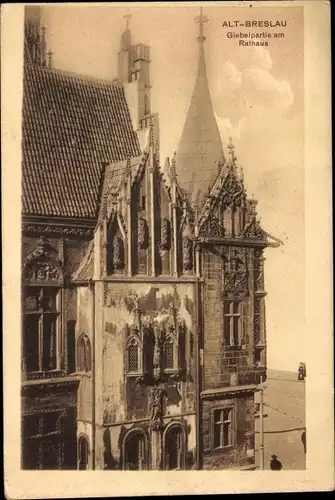 Ak Wrocław Breslau Schlesien, Giebelpartie am Rathaus