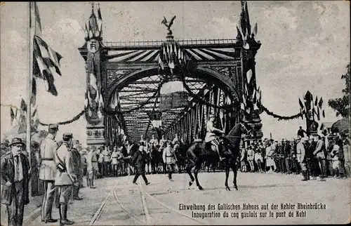 Ak Kehl am Rhein, Einweihung des Gallischen Hahnes auf der Rheinbrücke