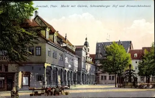 Ak Arnstadt in Thüringen, Markt mit Galerie, Schwarzburger Hof, Bismarckdenkmal
