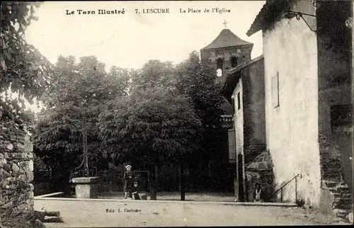 Ak Lescure Tarn, La Place de l'Eglise