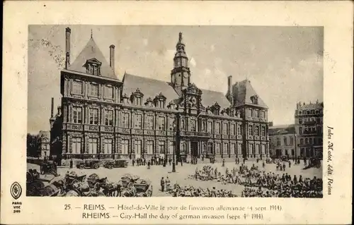 Ak Reims Marne, Hotel de Ville le jour de l'invasion allemande 4. sept. 1914