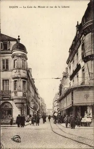 Ak Dijon Côte d'Or, Le Coin du Miroir et rue de la Liberte
