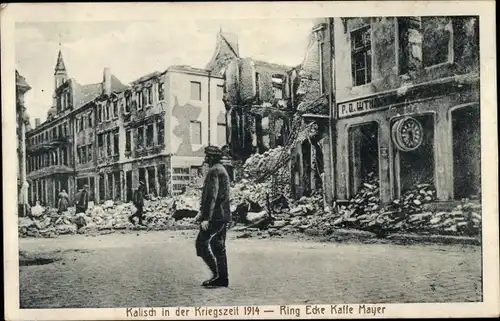 Ak Kalisz Kalisch Posen, Ring Ecke Cafe Mayer, Kriegszerstörungen WK I