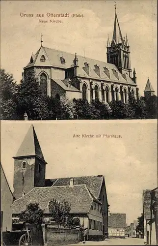 Ak Otterstadt in der Pfalz, Neue Kirche, Alte Kirche, Pfarrhaus