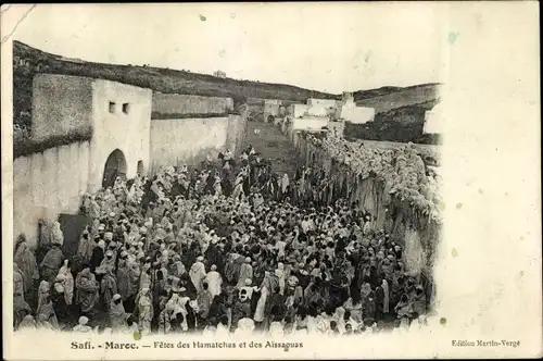 Ak Safi Marokko, Fetes des Hamatchas et des Aissaguas