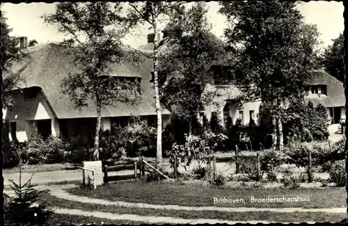 Ak Bilthoven De Bilt Utrecht Niederlande, Broederschapshuis