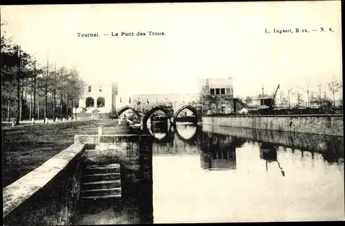 Ak Tournai Wallonien Hennegau, Le Pont des Trous