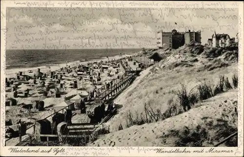 Ak Westerland auf Sylt, Wandelbahn mit Miramar, Strand