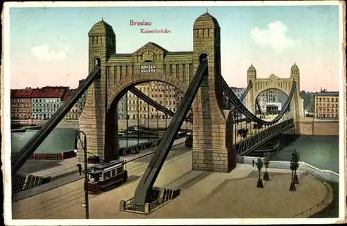 Ak Wrocław Breslau Schlesien, Kaiserbrücke, Straßenbahn