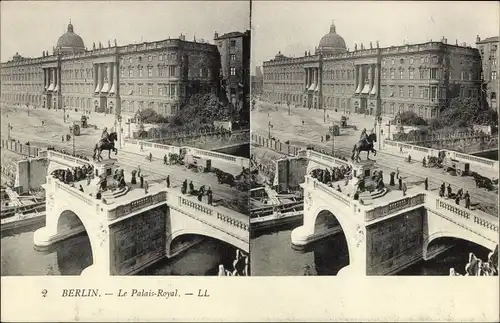 Stereo Ak Berlin, Berliner Schloss, Gesamtansicht, Denkmal