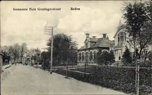 Ak Roden Drenthe Niederlande, Gemeente Huis Groningerstraat