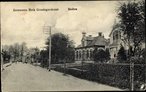 Ak Roden Drenthe Niederlande, Gemeente Huis Groningerstraat