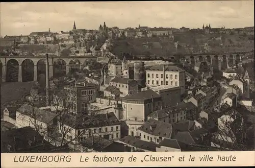 Ak Clausen Luxemburg, Le faubourg et la ville haute