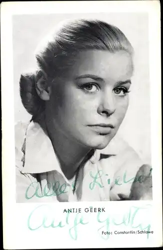 Ak Schauspielerin Antje Geerk, Portrait, Autogramm