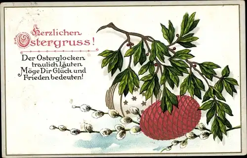 Ak Glückwunsch Ostern, Weidenkätzchen, Osterei, Der Osterglocken traulich läuten