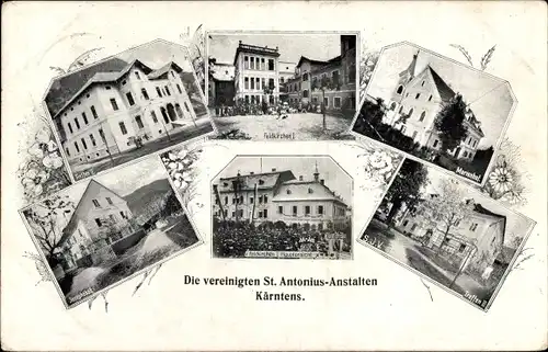 Ak Feldkirchen Kärnten, Die vereinigten St. Antonius Anstalten, Waisenhäuser, Msg. P. A. Kayser