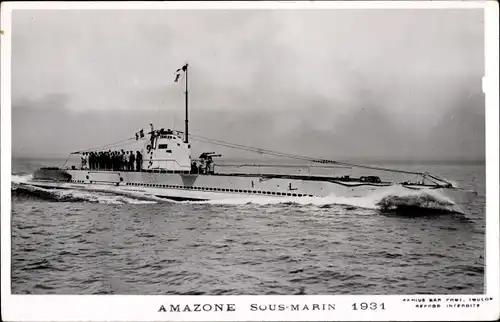Ak Französisches Kriegsschiff, U-Boot Amazone Sous Marin 1931