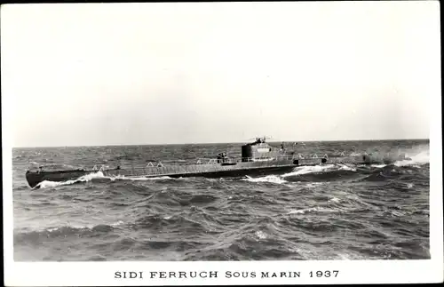 Ak Französisches Kriegsschiff, U-Boot Sidi Ferruch Sous Marin 1937