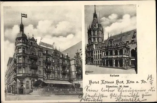 Ak Köln am Rhein, Hotel Kölner Hof, Direction: M. Auer