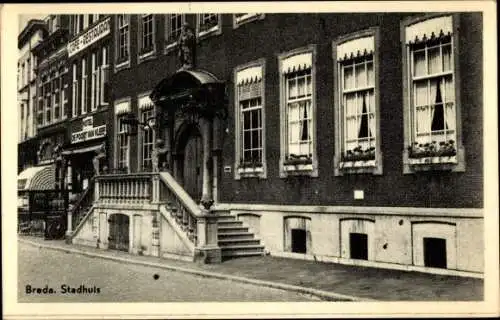 Ak Breda Nordbrabant Niederlande, Stadthuis