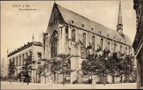 Ak Köln am Rhein, Minoritenkirche, Außenansicht