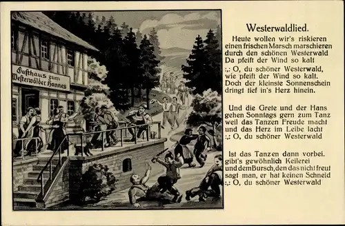 Ak Welschneudorf im Westerwald, Gasthaus zum Westerwälder Hannes, Westerwaldlied