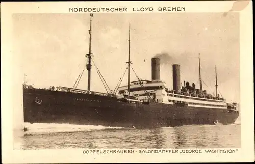 Ak Dampfschiff George Washington, Norddeutscher Lloyd Bremen, Doppelschrauben Salondampfer