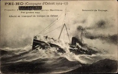 Ak Paquebot Francais, Messageries Maritimes, Pei Ho, Campagne d'Orient 1914-17, transport de troupes
